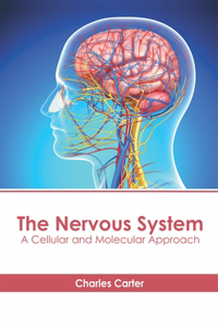 Nervous System: A Cellular and Molecular Approach