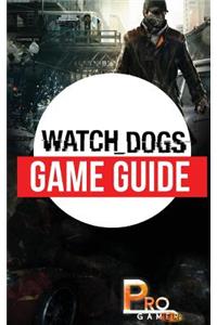 Watch Dogs Game Guide