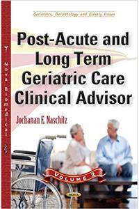 Post-Acute & Long Term Geriatric Care Clinical Advisor