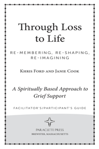 Through Loss to Life