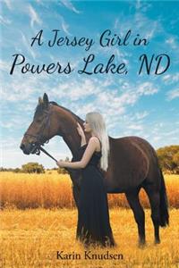 Jersey Girl in Powers Lake, ND