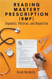 Reading Mastery Prescription (RMP)