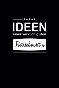 Ideen einer wirklich guten Betriebswirtin