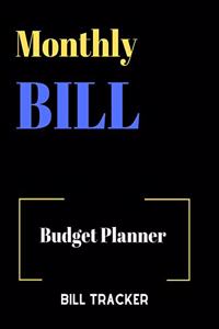 Monthly Bill Budget Planner: Finance Monthly & Weekly Budget Planner Expense Tracker Bill Organizer Money Budgeting Financial Planning-Bill-Planner-Dollar-Page-trim-size-8.5-x-1