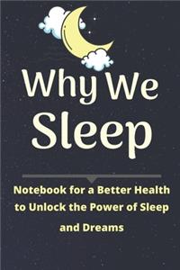 Why We Sleep Notebook