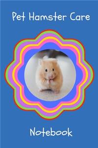 Pet Hamster Care Notebook