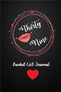 Thirty Nine Bucket List Journal