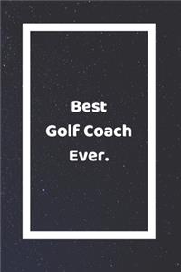 Best Golf Coach Ever