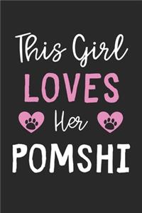 This Girl Loves Her PomShi