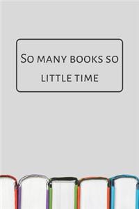 So Many Books So Little Time