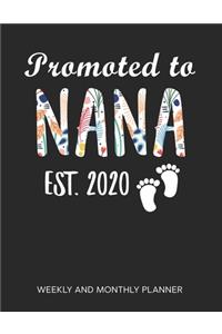 Promoted To Nana 2020 Weekly And Monthly Planner