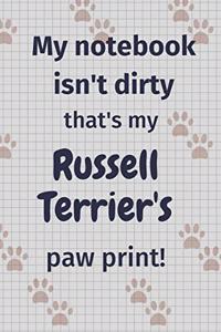 My notebook isn't dirty that's my Russell Terrier's paw print!