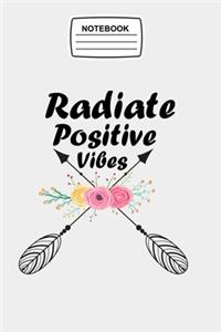 Notebook Radiate Positive Vibes