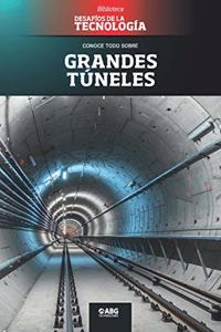 Grandes túneles
