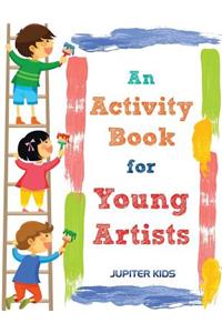 Activity Book for Young Artists