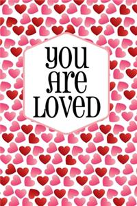 You Are Loved