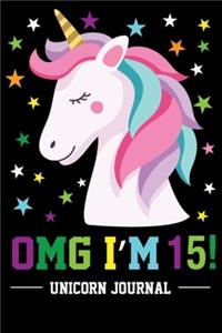 OMG I'm 15! Unicorn Journal