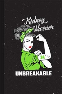 Kidney Warrior Unbreakable