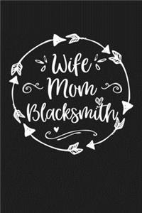 Wife Mom Blacksmith