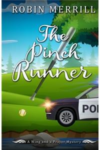 The Pinch Runner