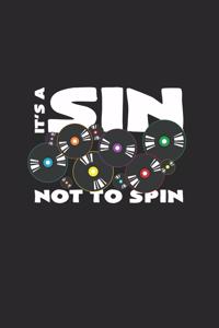 It's a sin not to spin