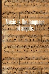 Music is the Language of Angels