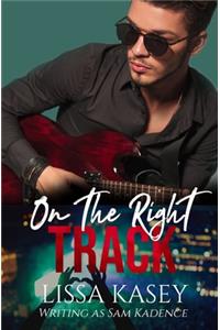 On the Right Track