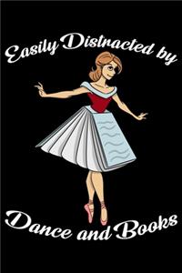 Easily Distracted By Dance and Books