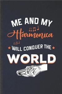 Me and My Harmonica Will Conquer the World