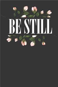 Be Still