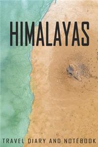 Himalayas Travel Diary and Notebook