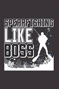 SpearFishing Like a Boss