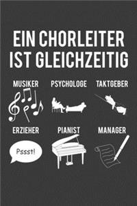 Ein Chorleiter ist gleichzeitig