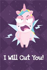 I Will Cut You