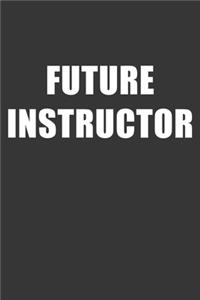 Future Instructor Notebook