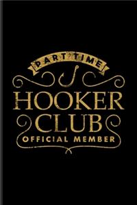 Part Time Hooker Club Official Member