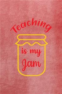 Teaching Is My Jam