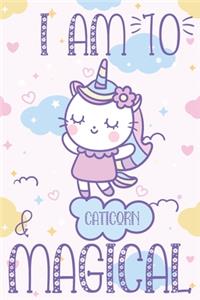 I am 10 & Magical Caticorn Journal: 10th Birthday Gift Caticorn Journal Notebook For Girls With Blank Lined Paper for 10 Years Old Cats and Unicorns Lovers