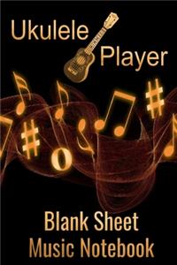 Ukulele Player Blank Sheet Music Notebook