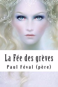 La Fée des grèves