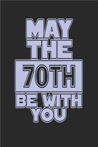 May the 70th Be with You