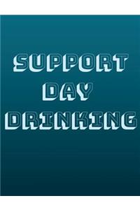 Support Day Drinking