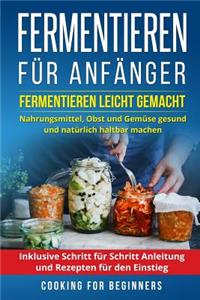 Fermentieren für Anfänger