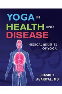 Yoga in Health and Disease