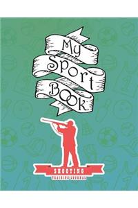 My Sport Book - Shooting Training Journal