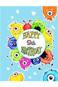 Happy 9th Birthday: Fun Monster Themed Birthday Book for Kids with Lined Pages That Can Be Used as a Journal or Notebook