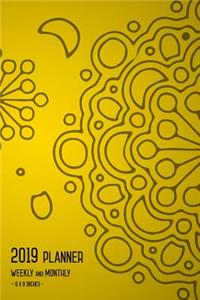 Planner 2019 Weekly and Monthly 6x9