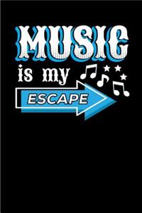 Music Is My Escape