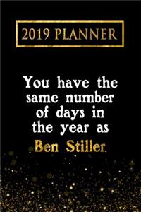 2019 Planner: You Have the Same Number of Days in the Year as Ben Stiller: Ben Stiller 2019 Planner