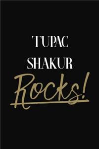 Tupac Shakur Rocks!